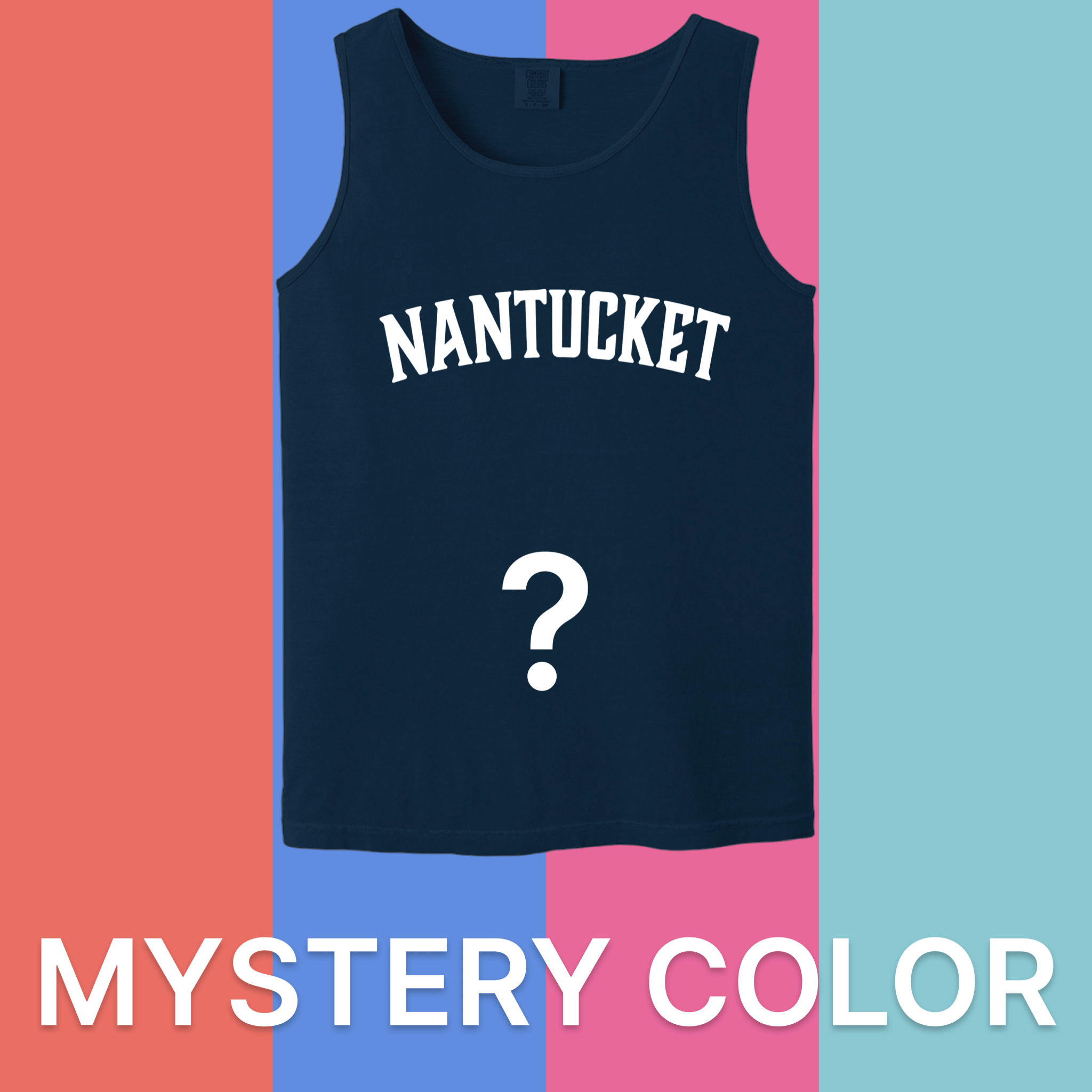 Nantucket Comfort Colors Tank Top - Mystery Color