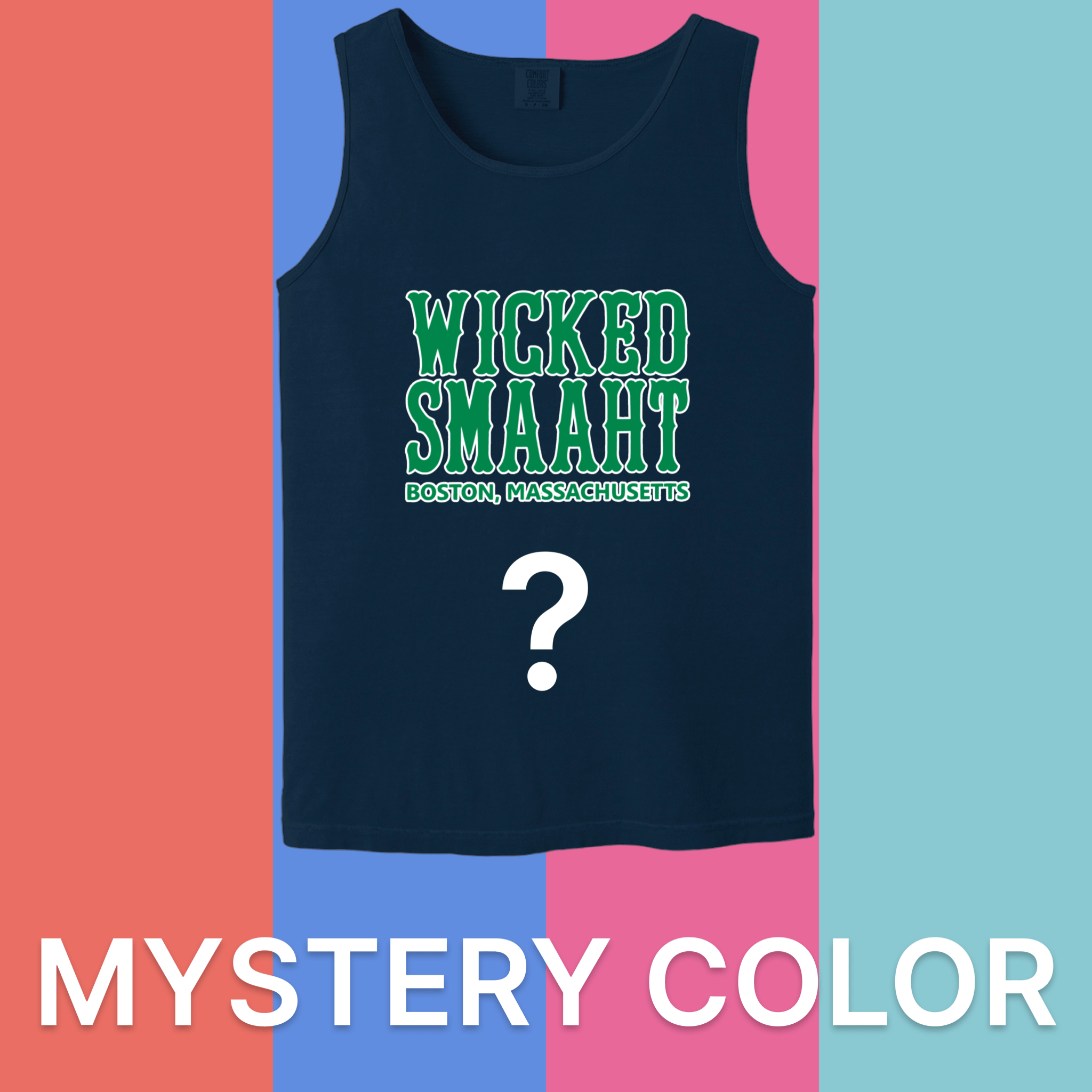 Boston Green Wicked Smaaht Comfort Colors Tank Top - Mystery Color