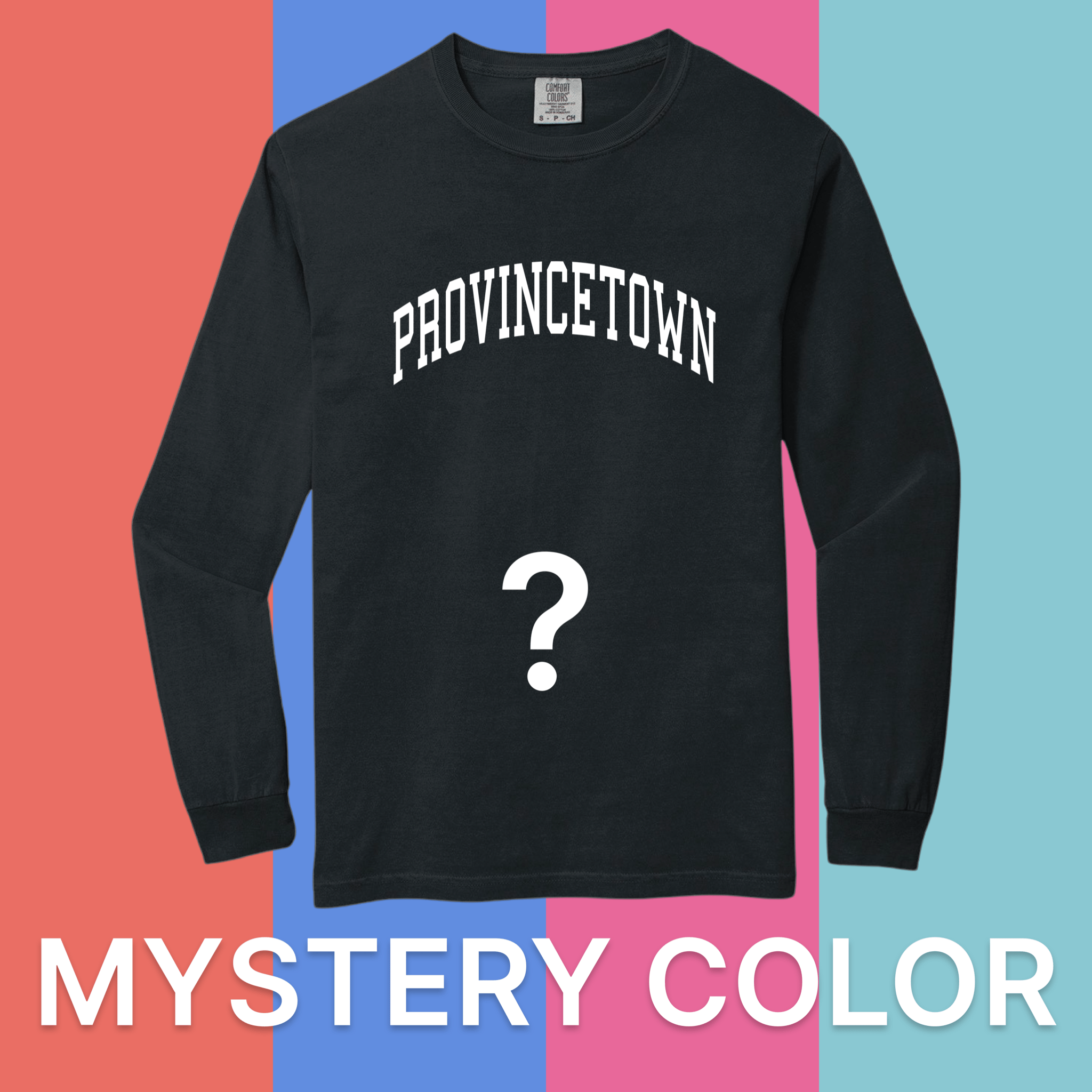 Provincetown Comfort Colors Long Sleeve Tee - Mystery Color